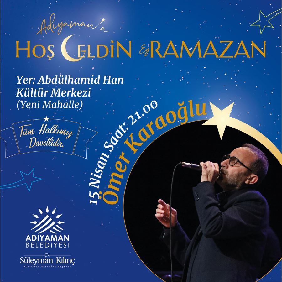 Ömer Karaoğlu, Ramazan Etkinliklerinde Sahne Alacak