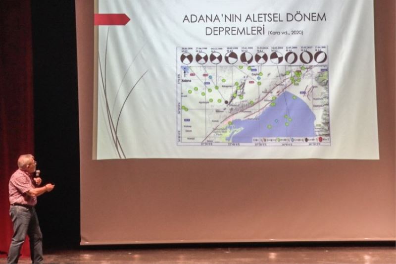 Adana’nın depremselliği masaya yatırıldı