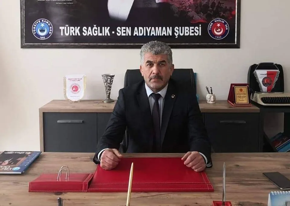 Türk Sağlık-Sen Adıyaman Şube Başkanı Tokur