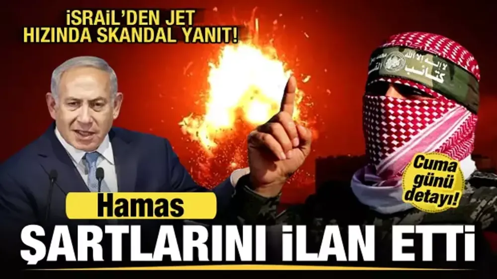 Hamas ateşkes şartlarını resmen iletti! İsrail