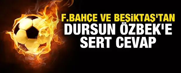 Fenerbahçe ve Beşiktaş