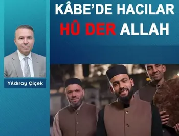 Kâbe’de Hacılar Hû Der Allah İlahisi Türkiye’yi Tek Yürek Yaptı